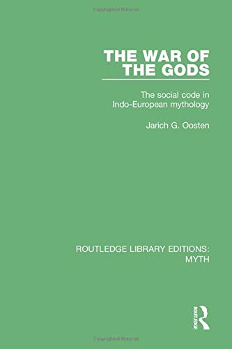 9781138843325: The War of the Gods Pbdirect: The Social Code in Indo-European Mythology (Routledge Library Editions: Myth)