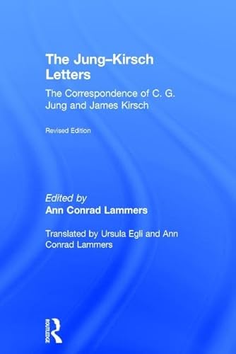 Imagen de archivo de The Jung-Kirsch Letters: The Correspondence of C.G. Jung and James Kirsch a la venta por Chiron Media