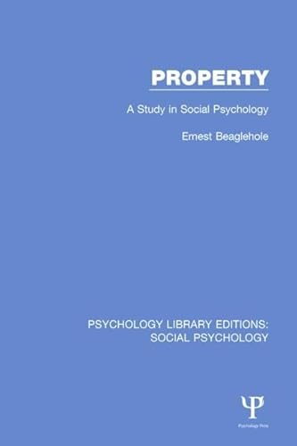 Stock image for 2: Property: A Study in Social Psychology (Psychology Library Editions: Social Psychology) for sale by Chiron Media