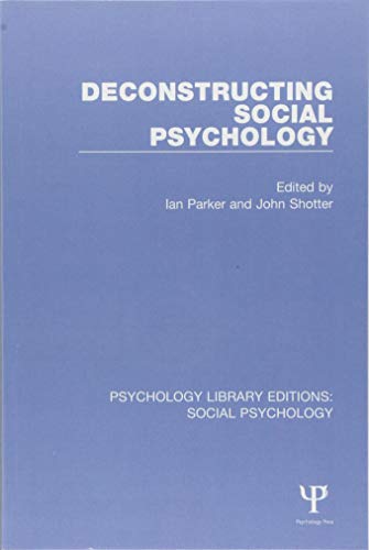 Beispielbild fr Deconstructing Social Psychology zum Verkauf von Blackwell's