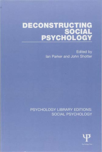 Stock image for Deconstructing Social Psychology for sale by Blackwell's