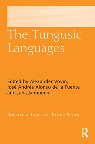 Stock image for The Tungusic Languages (Routledge Language Family Series) for sale by GF Books, Inc.