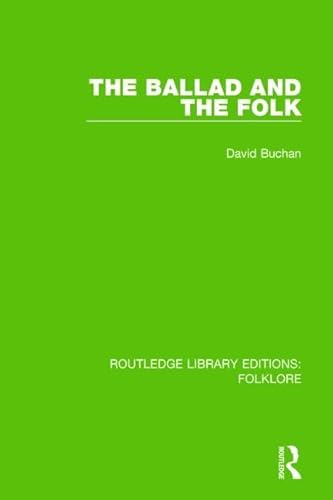 Imagen de archivo de The Ballad and the Folk a la venta por Blackwell's