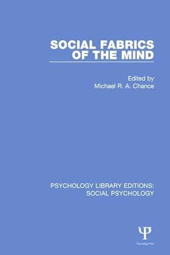Stock image for 7: Social Fabrics of the Mind (Psychology Library Editions: Social Psychology) for sale by Chiron Media