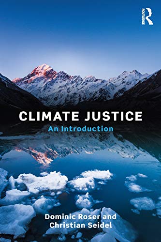 Beispielbild fr Climate Justice : An Introduction zum Verkauf von Better World Books