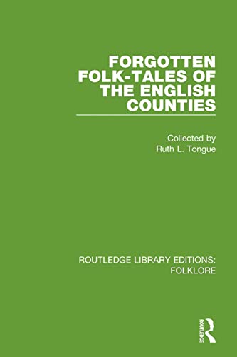 Beispielbild fr Forgotten Folk-tales of the English Counties (RLE Folklore) zum Verkauf von Blackwell's