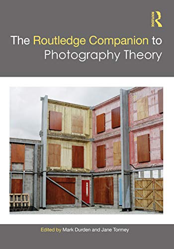 Stock image for The Routledge Companion to Photography Theory for sale by Books Puddle