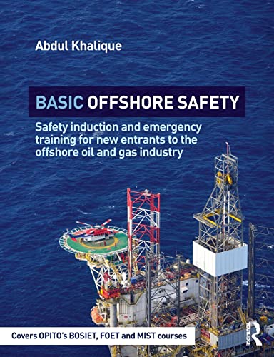 9781138845916: Basic Offshore Safety: Safety induction and emergency training for new entrants to the offshore oil and gas industry