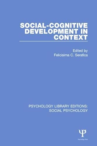 9781138846081: Social-cognitive Development in Context