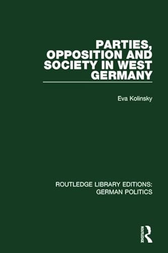Beispielbild fr Parties, Opposition and Society in West Germany zum Verkauf von Blackwell's