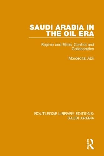 9781138846746: Saudi Arabia in the Oil Era Pbdirect