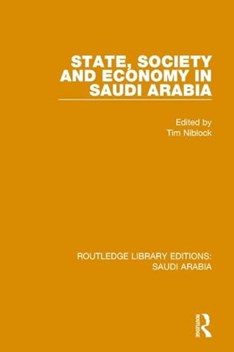 Beispielbild fr State, Society and Economy in Saudi Arabia zum Verkauf von Blackwell's