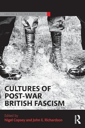 Stock image for Cultures of PostWar British Fascism Routledge Studies in Fascism and the Far Right for sale by PBShop.store US