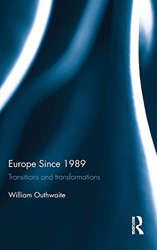 Beispielbild fr Europe Since 1989: Transitions and Transformations zum Verkauf von Reuseabook