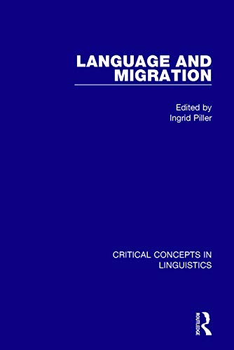 Stock image for Language and Migration Vol II (Critical Concepts in Linguistics) for sale by Mispah books