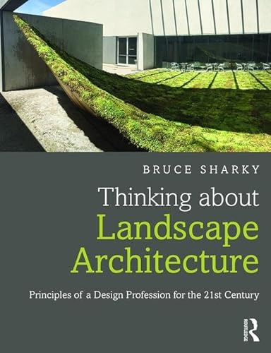 Imagen de archivo de Thinking About Landscape Architecture a la venta por Blackwell's