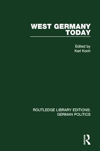 Stock image for West Germany Today (RLE: German Politics) (Routledge Library Editions: German Politics) for sale by Chiron Media