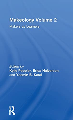 Stock image for Makeology: Makers as Learners (Volume 2) for sale by Chiron Media