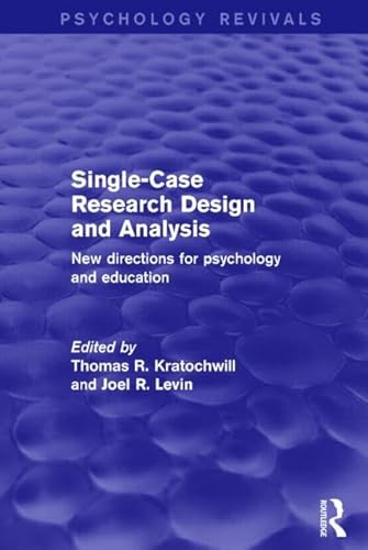 Stock image for Single-Case Research Design and Analysis for sale by Blackwell's