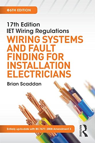 Imagen de archivo de 17th Edition IET Wiring Regulations : Wiring Systems and Fault Finding for Installation Electricians a la venta por Better World Books Ltd