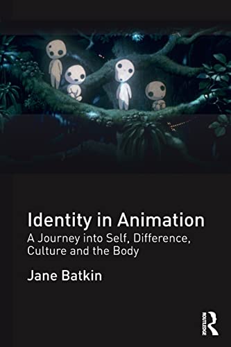 Stock image for Identity in Animation: A Journey into Self, Difference, Culture and the Body for sale by BooksRun