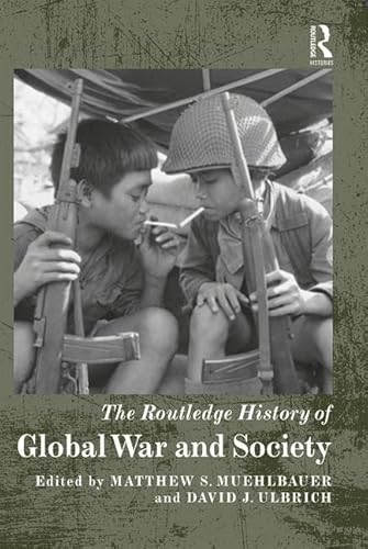 Beispielbild fr Routledge History Of Global War And Society zum Verkauf von Basi6 International