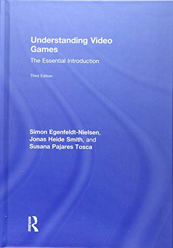 Stock image for Understanding Video Games: The Essential Introduction for sale by GF Books, Inc.
