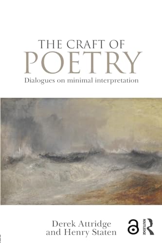 Beispielbild fr The Craft of Poetry: Dialogues on Minimal Interpretation zum Verkauf von HPB-Red