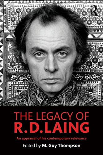 Stock image for The Legacy of R. D. Laing: An appraisal of his contemporary relevance for sale by Chiron Media