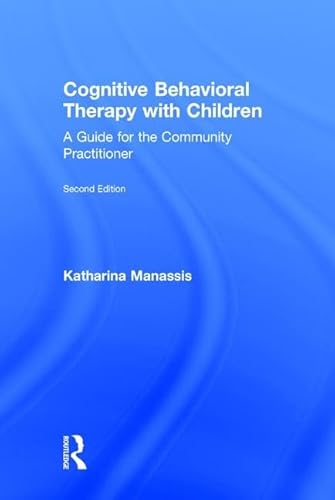 Beispielbild fr Cognitive Behavioral Therapy With Children zum Verkauf von Blackwell's