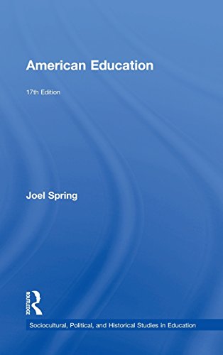 9781138850927: American Education (Sociocultural, Political, and Historical Studies in Education)