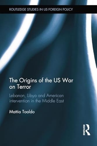 Stock image for The Origins of the US War on Terror for sale by Blackwell's