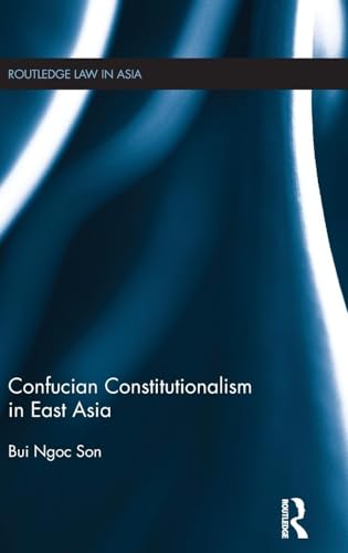 Stock image for Confucian Constitutionalism in East Asia (Routledge Law in Asia) for sale by Chiron Media