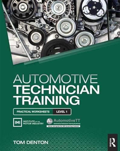 9781138852365: Automotive Technician Training: Practical Worksheets Level 1