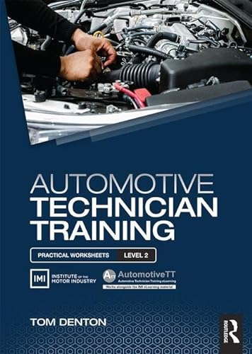 9781138852372: Automotive Technician Training: Practical Worksheets Level 2