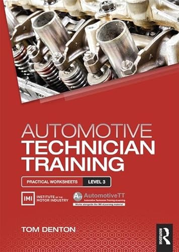 9781138852419: Automotive Technician Training: Practical Worksheets Level 3