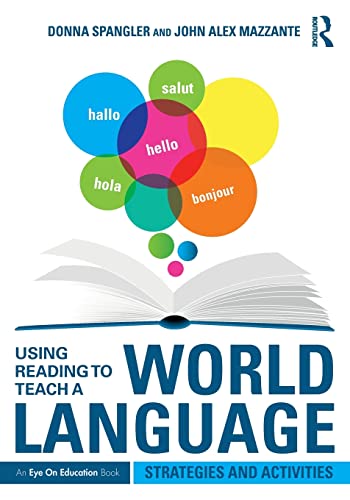 Stock image for Using Reading to Teach a World Language: Strategies and Activities for sale by Blackwell's