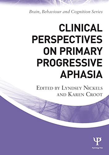 Beispielbild fr Clinical Perspectives on Primary Progressive Aphasia zum Verkauf von Blackwell's