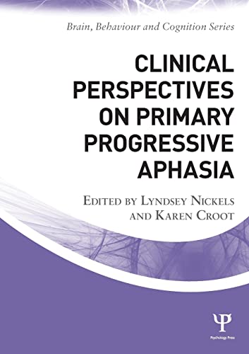 Imagen de archivo de Clinical Perspectives on Primary Progressive Aphasia a la venta por Mahler Books