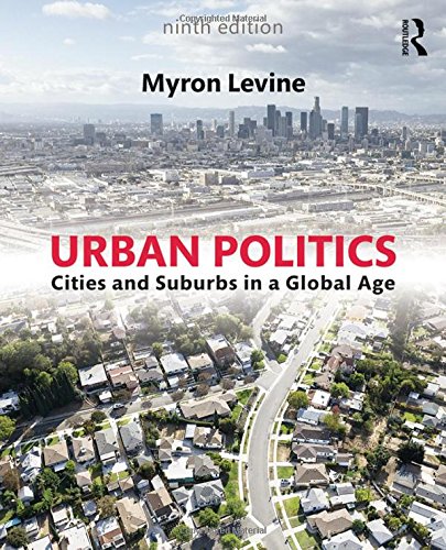 9781138853577: Urban Politics: Cities and Suburbs in a Global Age