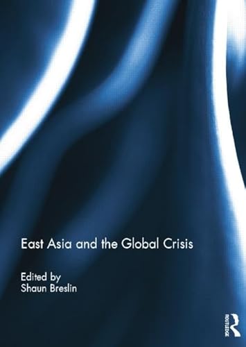 Stock image for East Asia and the Global Crisis for sale by Phatpocket Limited