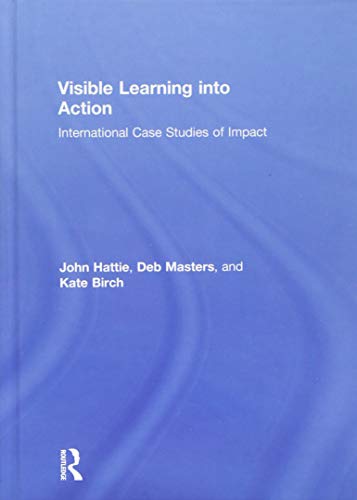 Imagen de archivo de Visible Learning into Action: International Case Studies of Impact a la venta por Chiron Media