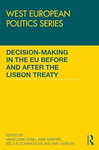 Imagen de archivo de Decision-Making in the EU Before and After the Lisbon Treaty a la venta por Blackwell's