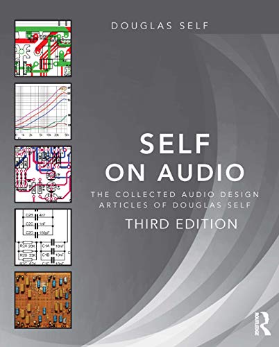 Imagen de archivo de Self on Audio: The Collected Audio Design Articles of Douglas Self a la venta por Chiron Media