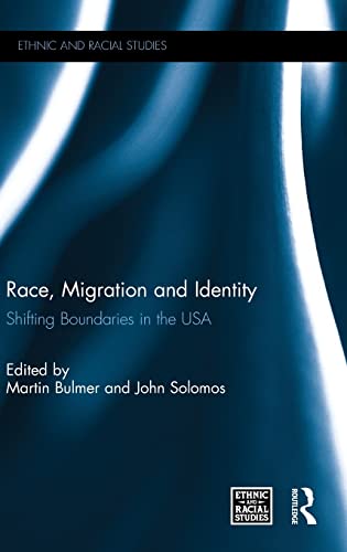 Imagen de archivo de Race, Migration and Identity: Shifting Boundaries in the USA (Ethnic and Racial Studies) a la venta por Lucky's Textbooks