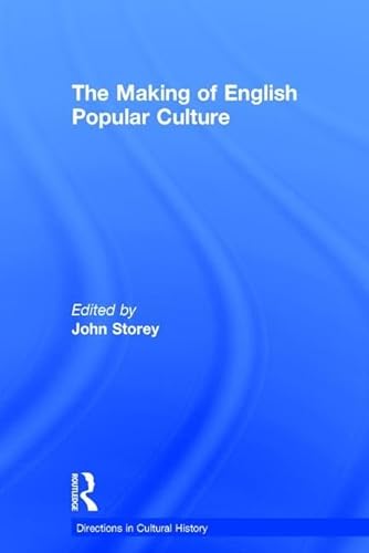 Stock image for The Making of English Popular Culture (Directions in Cultural History) for sale by Chiron Media