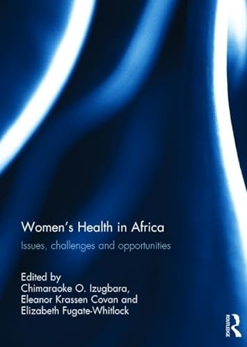 Stock image for Women's Health in Africa: Issues, Challenges and Opportunities for sale by Chiron Media