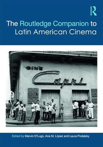 Stock image for The Routledge Companion to Latin American Cinema (Routledge Media and Cultural Studies Companions) for sale by Reuseabook
