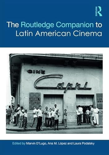 9781138855267: The Routledge Companion to Latin American Cinema (Routledge Media and Cultural Studies Companions)