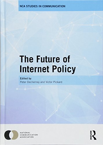Stock image for The Future of Internet Policy (Nca Studies in Communication) for sale by Reuseabook